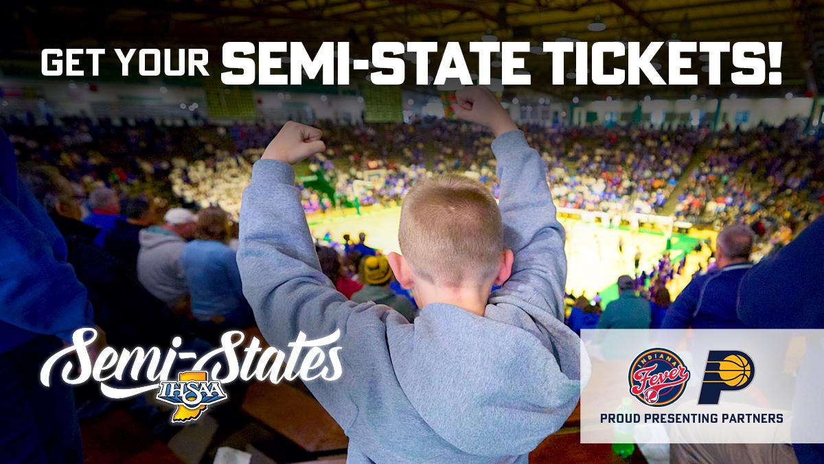Get Your Semi-State Tickets!