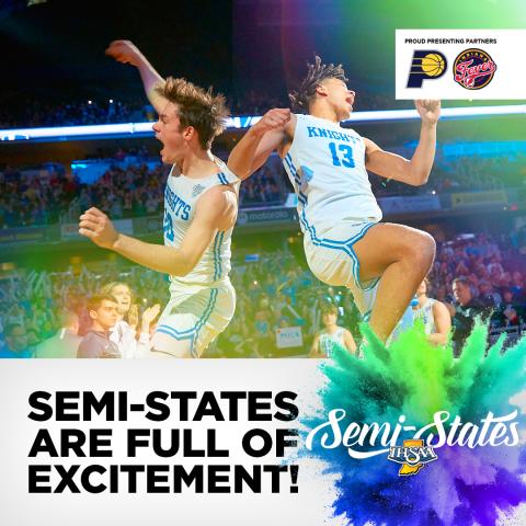 Semi-States are full of excitement!